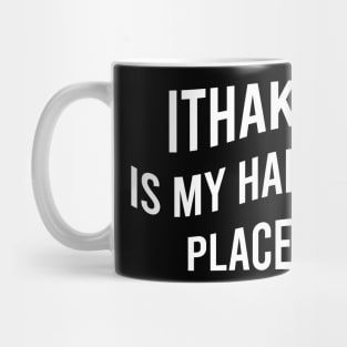 Ithaki is my happy place Mug